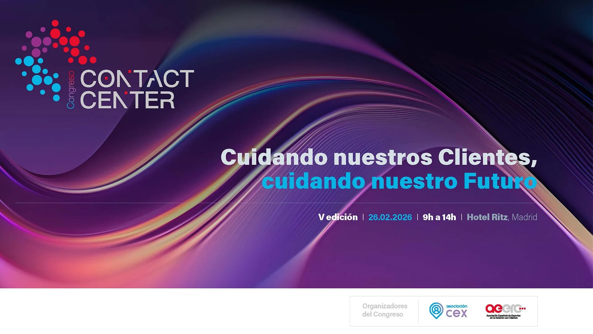 El Congreso Contact Center 2026 pondrá el foco en el cliente como motor de crecimiento