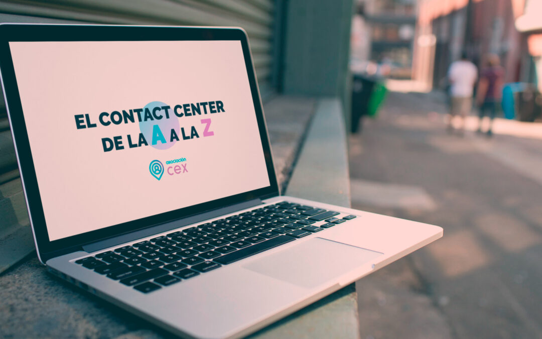 La Asociación CEX lanza el e-book gratuito “El Contact Center de la A la Z”